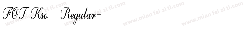 FOT Kso清龍 Regular字体转换